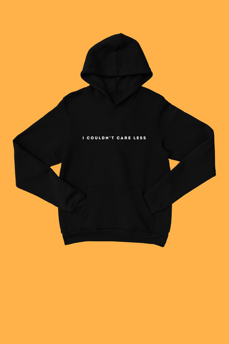 I COULDN´T CARE LESS HOODIE